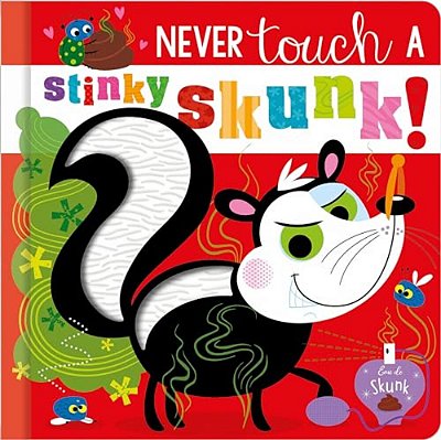 Never Touch A Stinky Skunk!-..