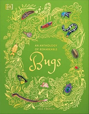 An Anthology Of Remarkable Bugs-..