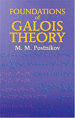 Foundations Of Galois Theory-..
