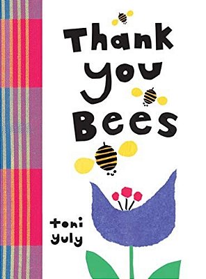 Thank You, Bees-..