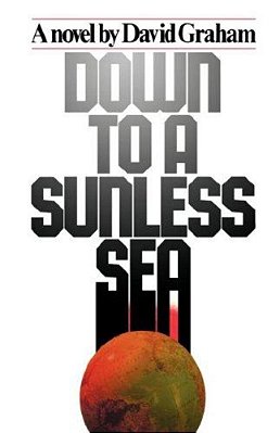 Down To A Sunless Sea-..