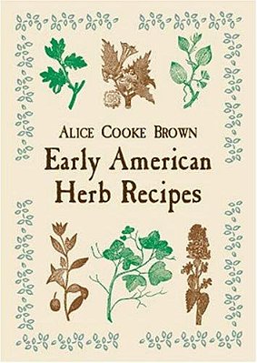 Early American Herb Recipes-..