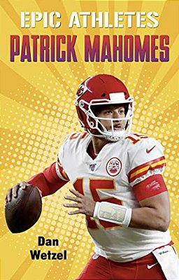 Epic Athletes: Patrick Mahomes-..