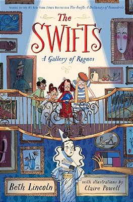 The Swifts: A Gallery Of Rogues-..