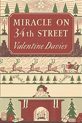 Miracle On 34Th Street: A Christmas Holiday Book For Kids-..