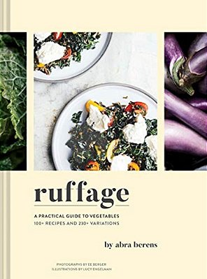 Ruffage: A Practical Guide To Vegetables-..