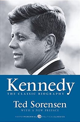 Kennedy: The Classic Biography-..