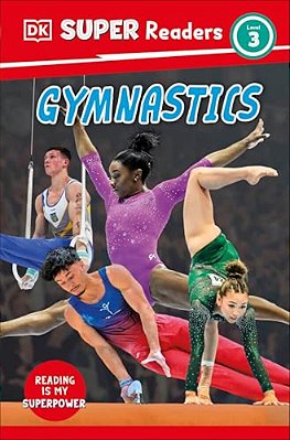 Dk Super Readers Level 3 Gymnastics-..