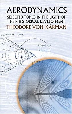 Aerodynamics: Selected Topics In The Light Of Their Historical Development-..