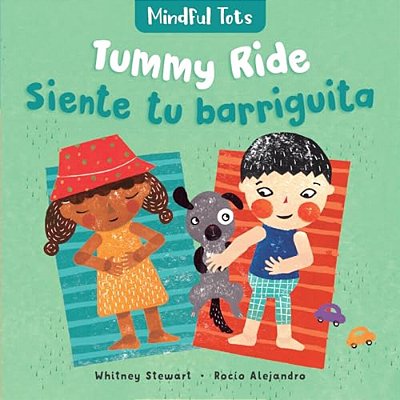 Mindful Tots: Tummy Ride (Bilingual Spanish & English)-..