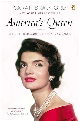 America's Queen: The Life Of Jacqueline Kennedy Onassis-..