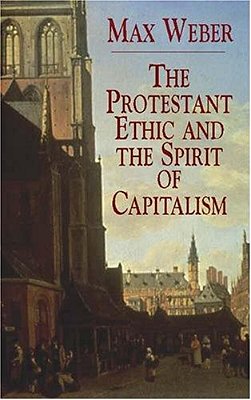 The Protestant Ethic And The Spirit Of Capitalism-..