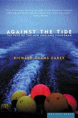 Against The Tide: The Fate Of The New England Fisherman-..