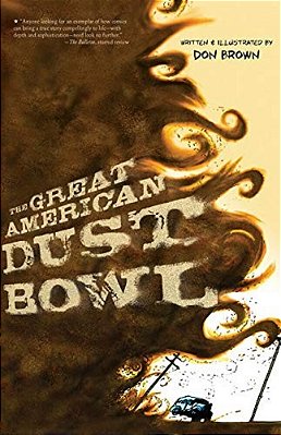 The Great American Dust Bowl: A Graphic Novel-..