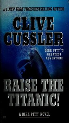 Raise The Titanic!-..