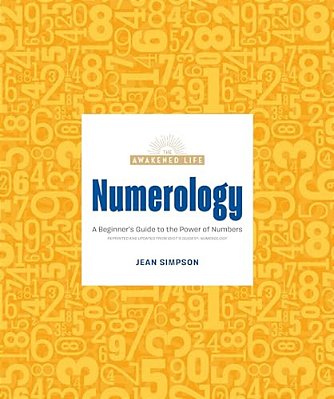 Numerology: A Beginner's Guide To The Power Of Numbers-..