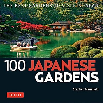 100 Japanese Gardens: The Best Gardens To Visit In Japan-..