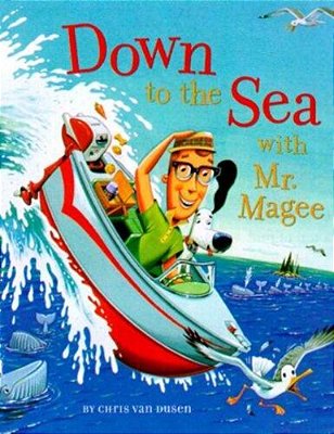 Down To The Sea With Mr. Magee-..