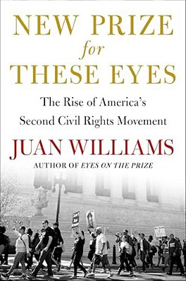 New Prize For These Eyes: The Rise Of America's Second Civil Rights Movement-..