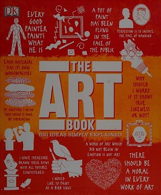 The Art Book: Big Ideas Simply Explained-..
