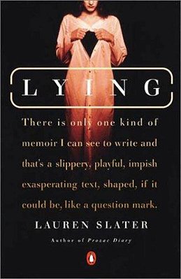 Lying: A Metaphorical Memoir-..