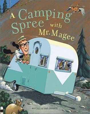 A Camping Spree With Mr. Magee: (Read Aloud Books, Series Books For Kids, Books For Early Readers)-..