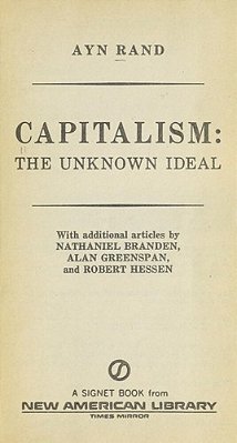 Capitalism: The Unknown Ideal-..