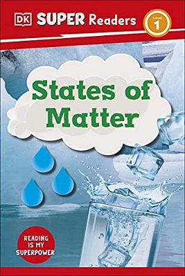 Dk Super Readers Level 1 States Of Matter-..