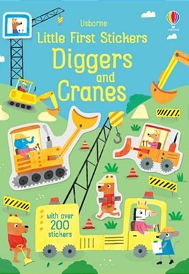 Little First Stickers Diggers And Cranes-..