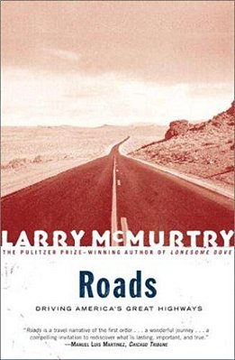 Roads: Driving America's Great Highways-..