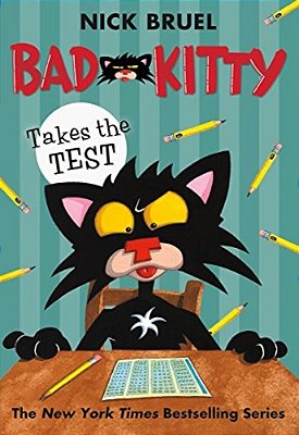 Bad Kitty Takes The Test (Paperback Black-And-white Edition)-..