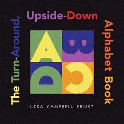 The Turn-Around, Upside-Down Alphabet Book-..