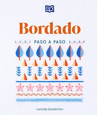 Bordado Paso A Paso (Embroidery Stitches Step-By-step)-..