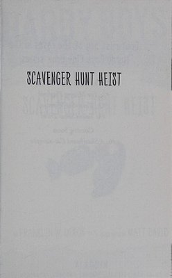 Scavenger Hunt Heist-..