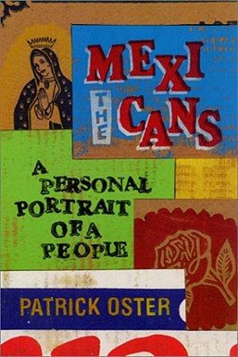 The Mexicans: A Personal Portrait Of A People-..