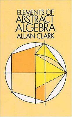 Elements Of Abstract Algebra-..