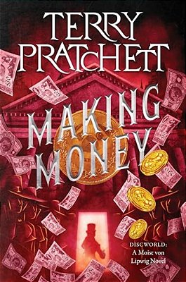Making Money: A Discworld Novel-..