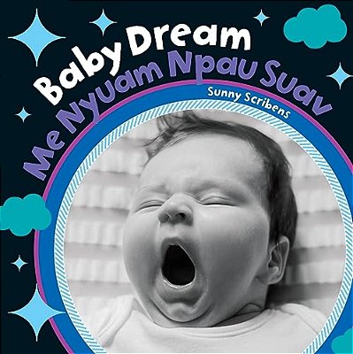 Baby Dream (Bilingual Hmong & English)-..