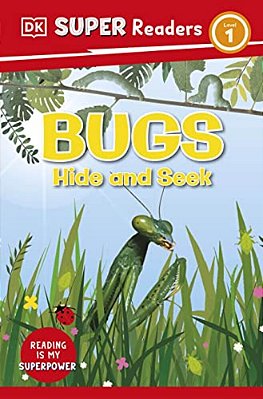 Dk Super Readers Level 1 Bugs Hide And Seek-..