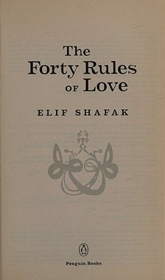 The Forty Rules Of Love: A Novel Of Rumi-..