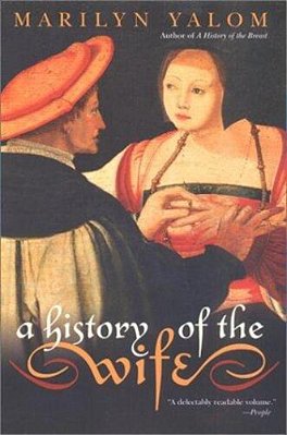 A History Of The Wife-..