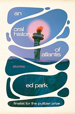 An Oral History Of Atlantis: Stories-..
