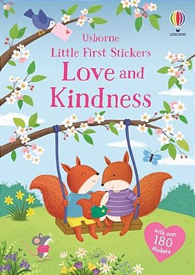 Little First Stickers Love And Kindness-..