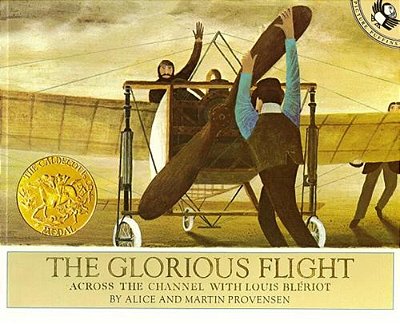 The Glorious Flight: Across The Channel With Louis Bleriot-..