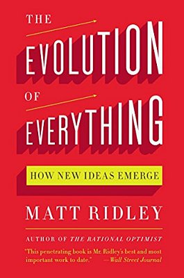 The Evolution Of Everything: How New Ideas Emerge-..