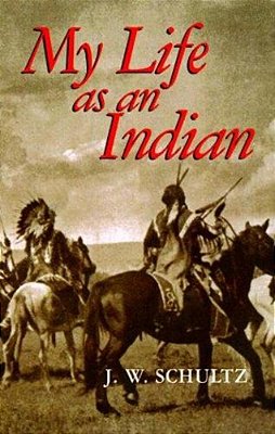 My Life As An Indian-..