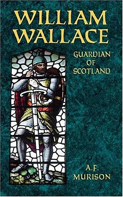 William Wallace: Guardian Of Scotland-..