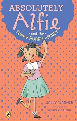 Absolutely Alfie And The Furry, Purry Secret-..