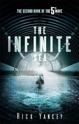 The Infinite Sea: The Second Book Of The 5Th Wave-..