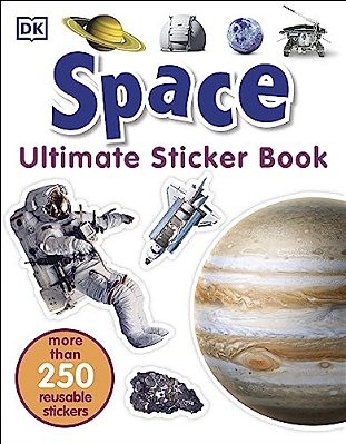 Ultimate Sticker Book: Space: More Than 250 Reusable Stickers-..